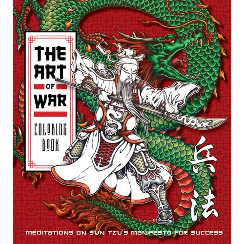 Art of War Coloring Book: Meditations on Sun Tzu's Manifesto for Success - Paperback