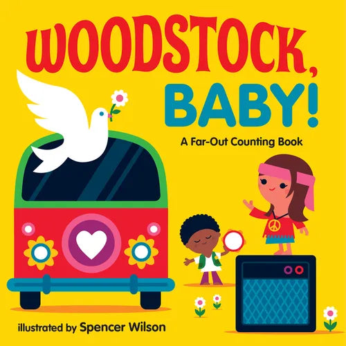 Woodstock, Baby!: A Far-Out Counting Book - Board Book