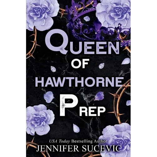Queen of Hawthorne Prep (Special Edition): A Dark, Enemies-to-Lovers Arranged Marriage New Adult Sports Romance - Paperback