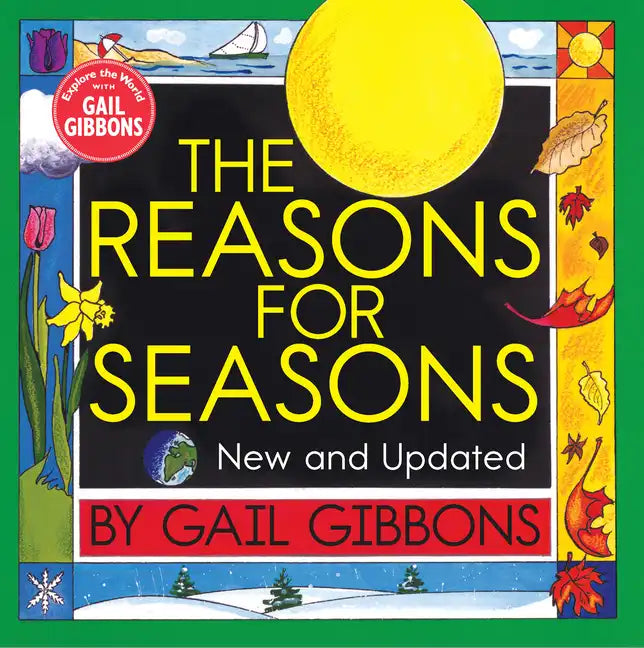 The Reasons for Seasons - Hardcover