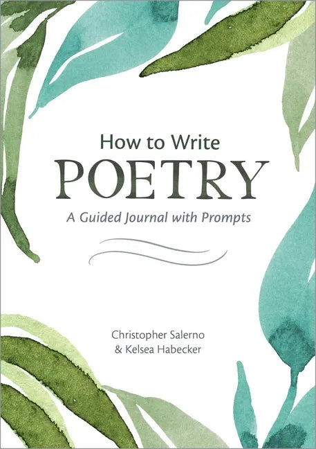 How to Write Poetry: A Guided Journal with Prompts - Paperback