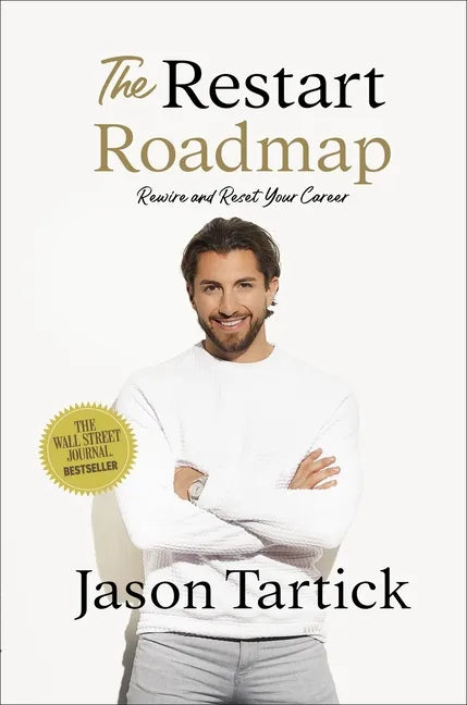 The Restart Roadmap: Rewire and Reset Your Career - Hardcover