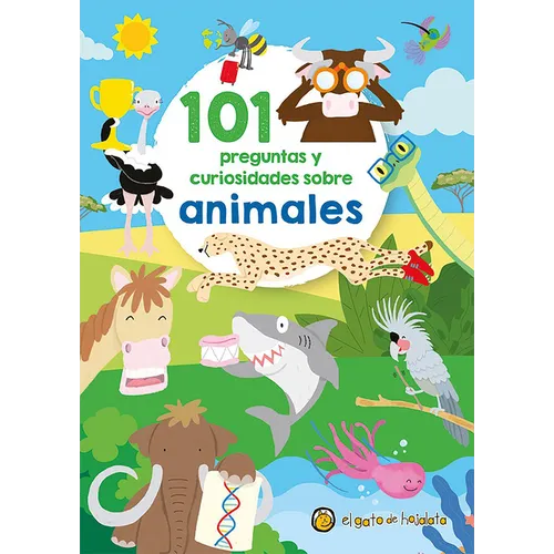 101 Preguntas Y Curiosidades Sobre Animales / 101 Questions and Curiosities about Animals - Paperback