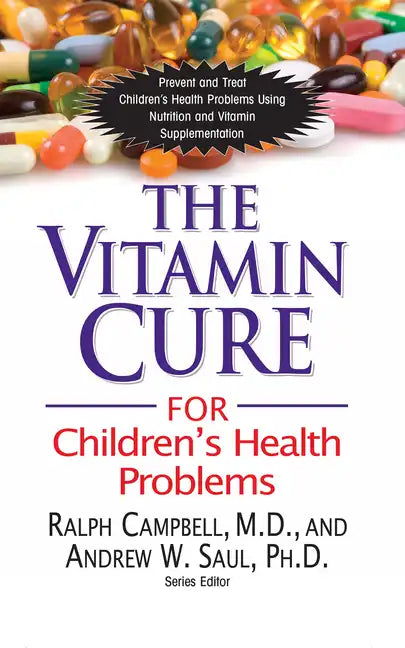 The Vitamin Cure for Children's Health Problems - Paperback