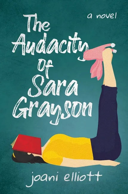 The Audacity of Sara Grayson - Paperback