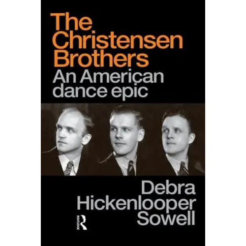 Christensen Brothers: An American Dance Epic - Paperback