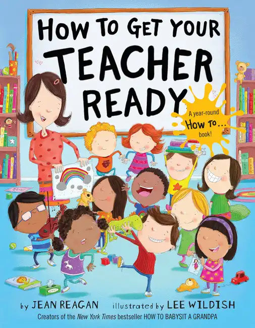 How to Get Your Teacher Ready - Hardcover