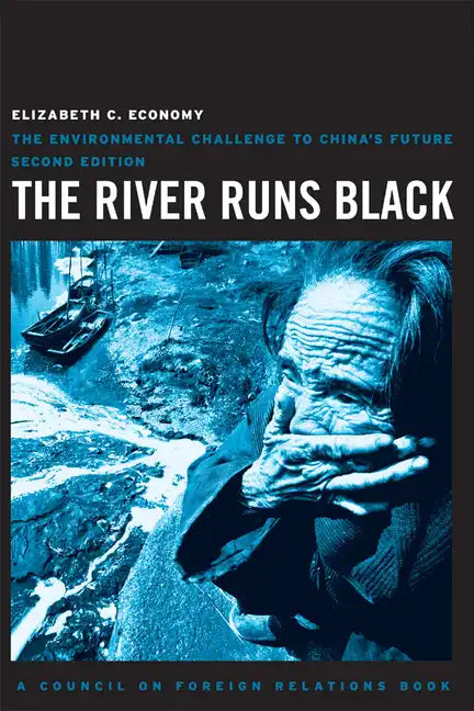 The River Runs Black: The Environmental Challenge to China's Future - Paperback