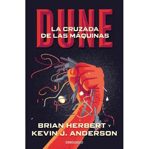 Dune: La Cruzada de Las Máquinas / Dune: The Machine Cruzade - Paperback