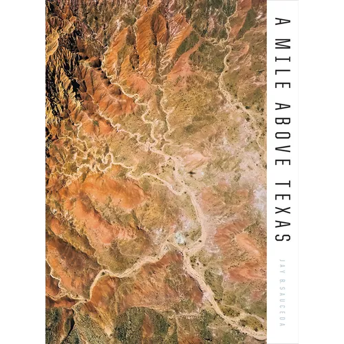 A Mile Above Texas - Hardcover