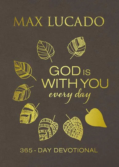 God Is with You Every Day, Deluxe Leathersoft Over Board: 365-Day Devotional - Imitation Leather