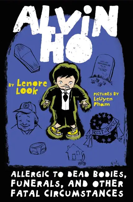 Alvin Ho: Allergic to Dead Bodies, Funerals, and Other Fatal Circumstances - Paperback