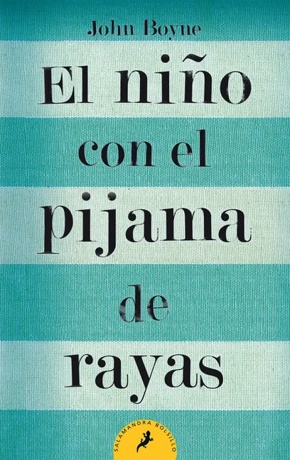 El Niño Con El Pijama de Rayas/ The Boy in the Striped Pajamas = The Boy in the Striped Pajamas - Paperback