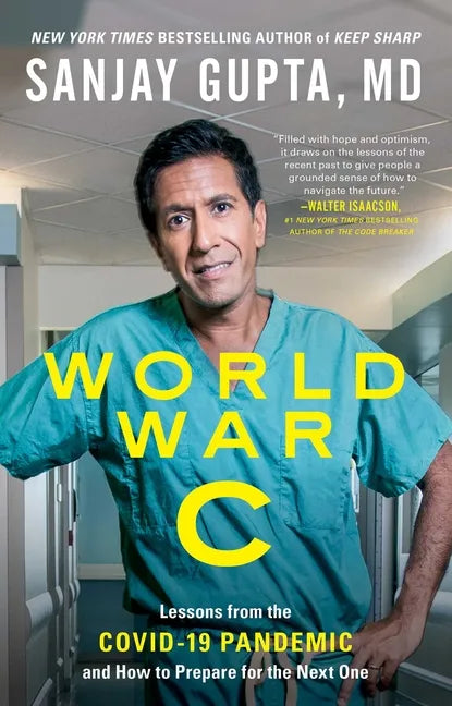 World War C: Lessons from the Covid-19 Pandemic and How to Prepare for the Next One - Paperback
