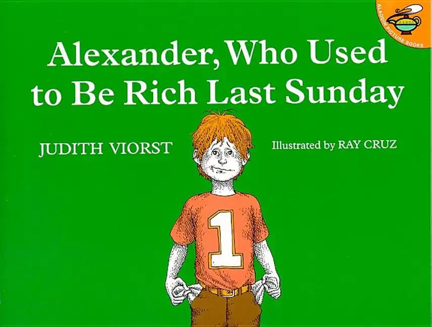 Alexander, Who Used to Be Rich Last Sunday - Paperback