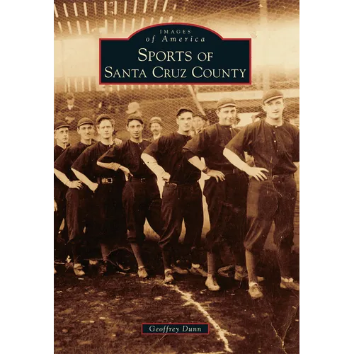 Sports of Santa Cruz County - Paperback