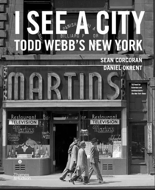I See a City: Todd Webb's New York - Hardcover