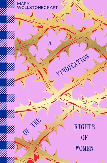 A Vindication of the Rights of Woman - Paperback