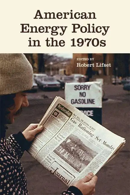 American Energy Policy in the 1970s - Paperback