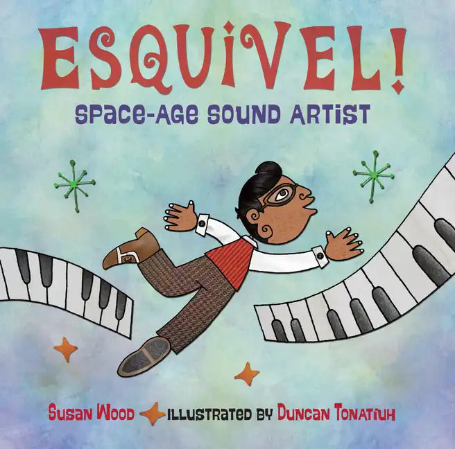Esquivel! Space-Age Sound Artist - Hardcover