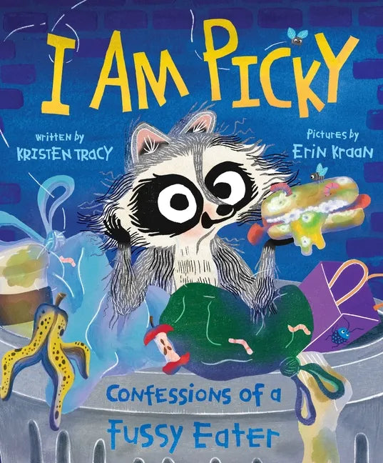 I Am Picky: Confessions of a Fussy Eater - Hardcover