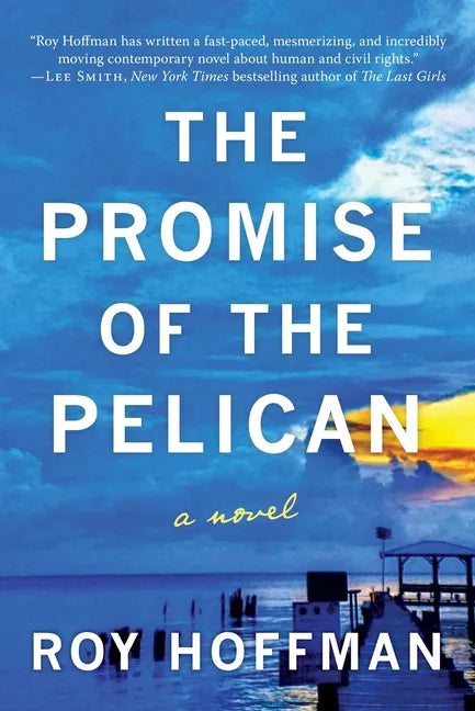 The Promise of the Pelican - Hardcover