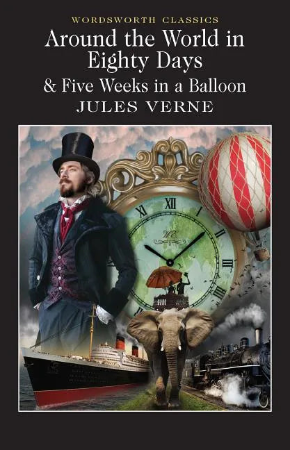 Around the World in 80 Days / Five Weeks in a Balloon - Paperback