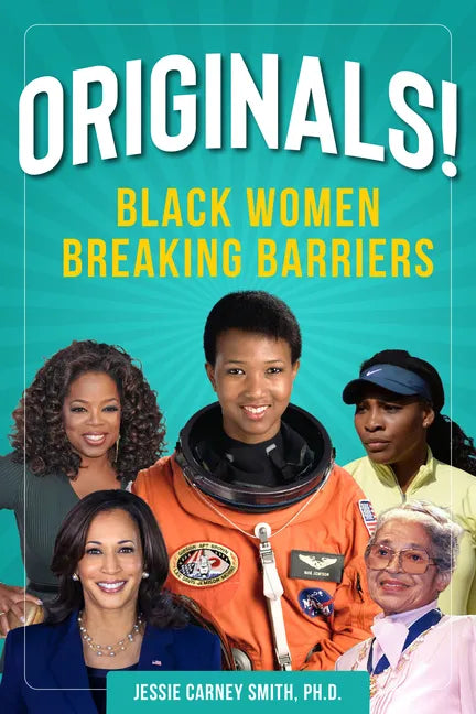 Originals!: Black Women Breaking Barriers - Hardcover