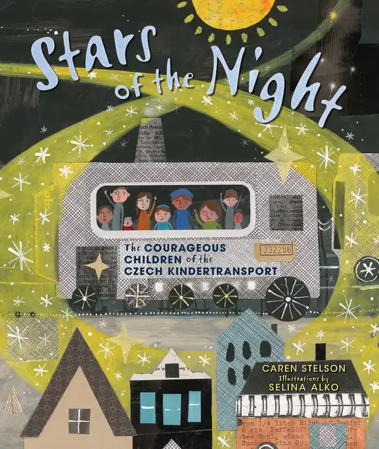 Stars of the Night: The Courageous Children of the Czech Kindertransport - Hardcover