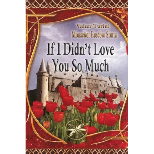If I didn?t Love you so much - Paperback