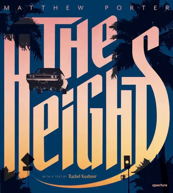 The Heights: Matthew Porter's Photographs of Flying Cars - Paperback