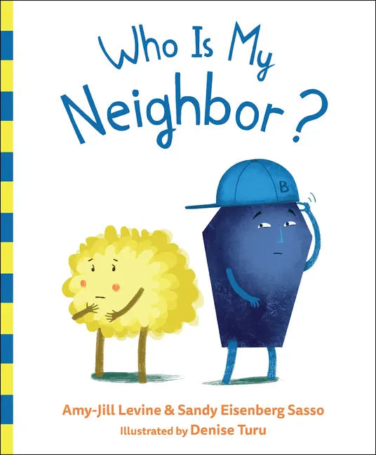 Who Is My Neighbor? - Hardcover