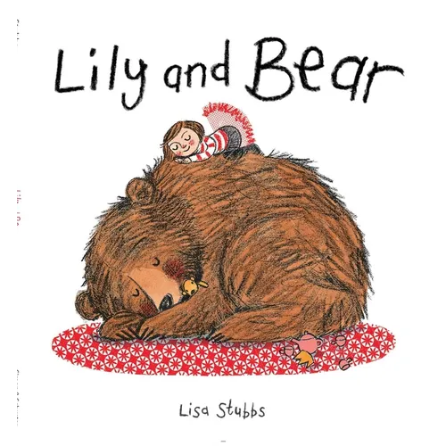 Lily and Bear - Hardcover