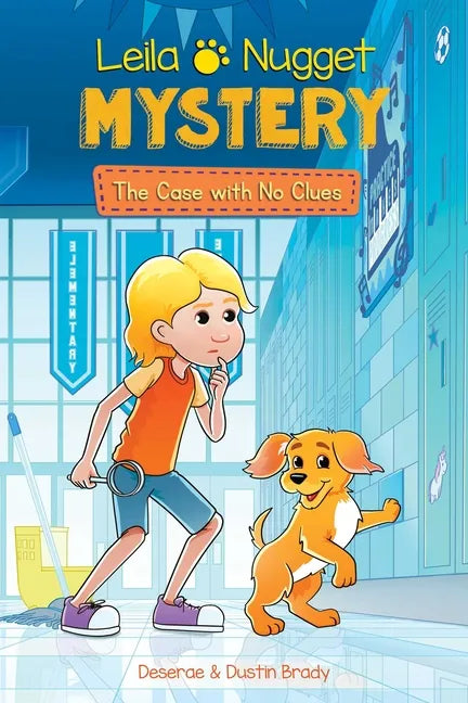 Leila & Nugget Mystery: The Case with No Clues Volume 2 - Paperback