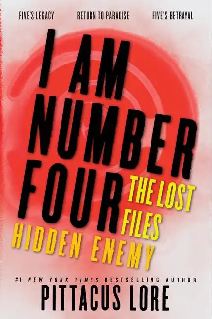 I Am Number Four: The Lost Files: Hidden Enemy - Paperback