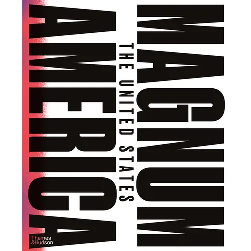 Magnum America: The United States - Hardcover