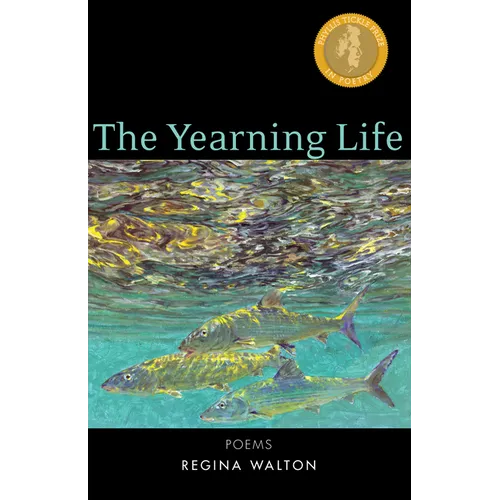 Yearning Life: Poems - Paperback
