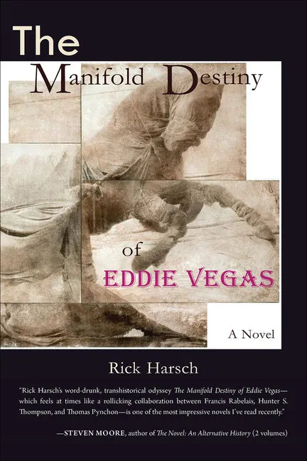 The Manifold Destiny of Eddie Vegas - Paperback