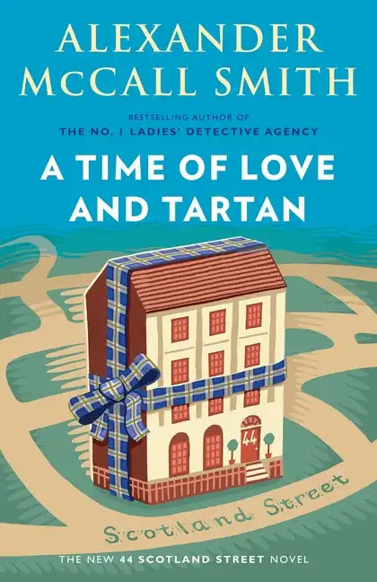 A Time of Love and Tartan: 44 Scotland Street Series (12) - Paperback