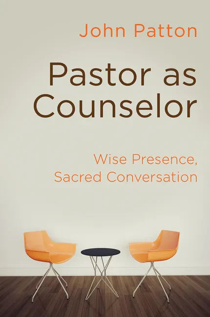 Pastor as Counselor: Wise Presence, Sacred Conversation - Paperback