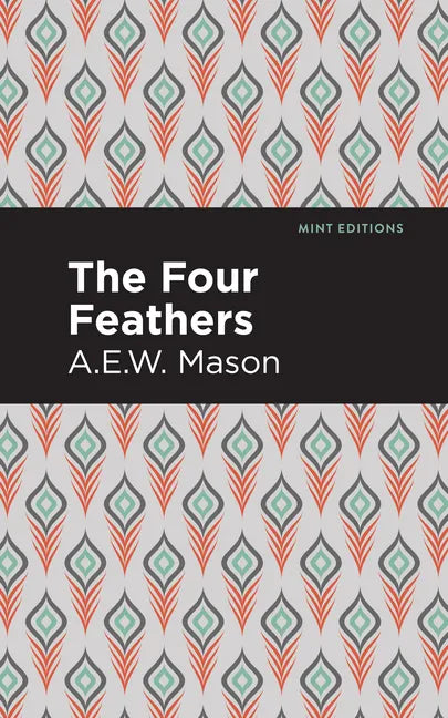 The Four Feathers - Hardcover