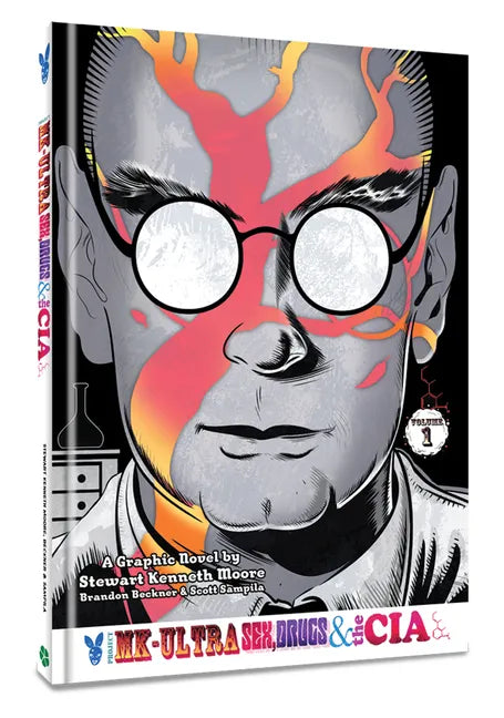 Project Mk-Ultra: Sex, Drugs, and the Cia, Vol. 1 - Hardcover