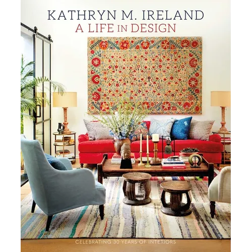 A Life in Design: Celebrating 30 Years of Interiors - Hardcover