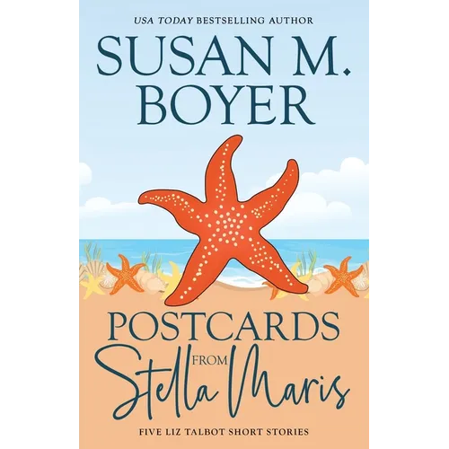 Postcards From Stella Maris: Five Liz Talbot Short Stories - Paperback