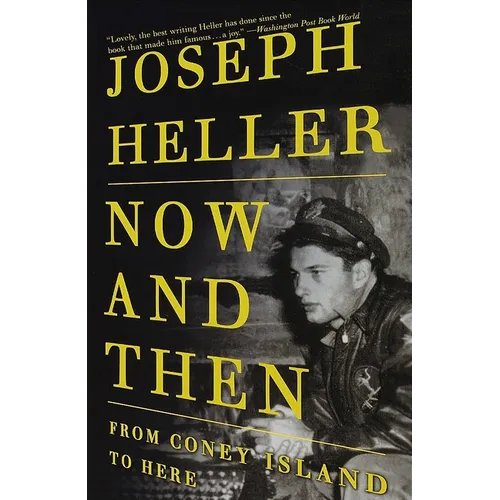 Now and Then: From Coney Island to Here - Paperback