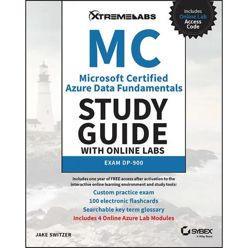 MC Microsoft Certified Azure Data Fundamentals Study Guide with Online Labs: Exam Dp-900 - Paperback