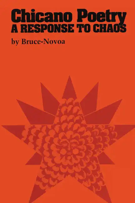 Chicano Poetry: A Response to Chaos - Paperback