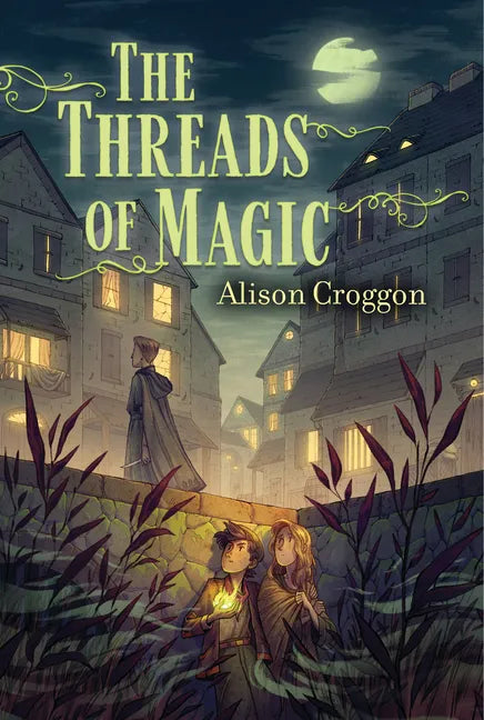 The Threads of Magic - Hardcover