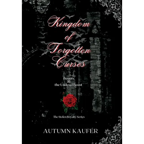 Kingdom of Forgotten Curses: Beauty & the Undead Beast - Hardcover