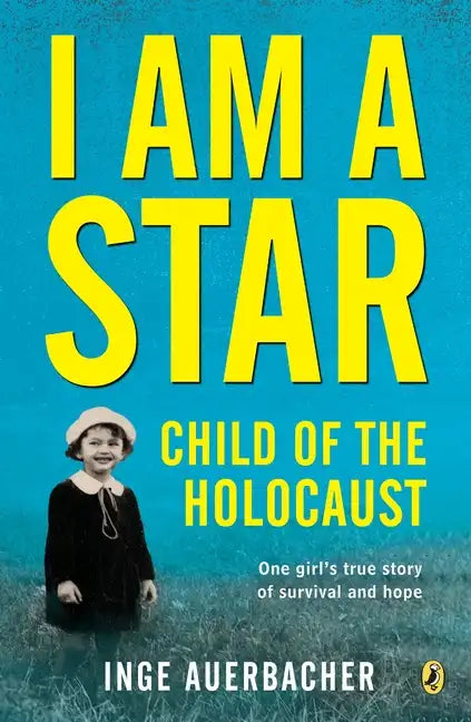 I Am a Star: Child of the Holocaust - Paperback